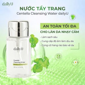 Nước Tẩy Trang dailyU Centella Cleansing Water sạch sâu và cấp ẩm phù hợp cho mọi loại da 200ml