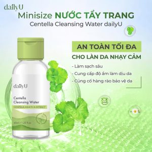 Nước Tẩy Trang dailyU Centella Cleansing Water sạch sâu và cấp ẩm phù hợp cho mọi loại da 40ml